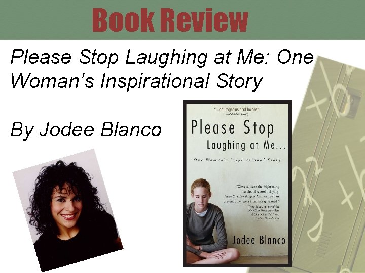 Book Review Please Stop Laughing at Me: One Woman’s Inspirational Story By Jodee Blanco