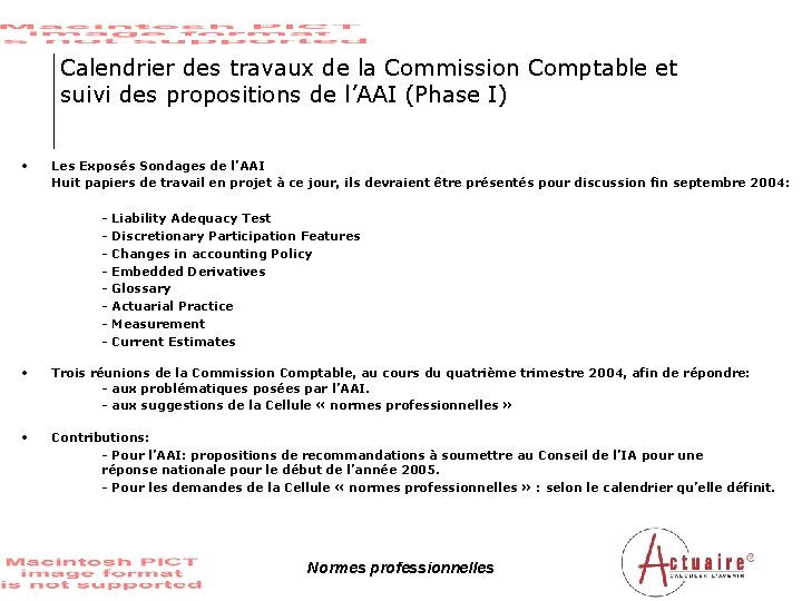 Calendrier des travaux de la Commission Comptable et suivi des propositions de l’AAI (Phase