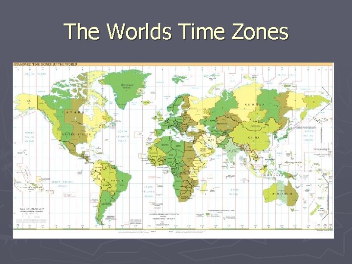 The Worlds Time Zones 