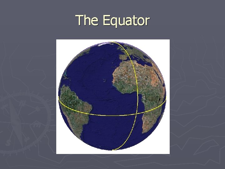 The Equator 