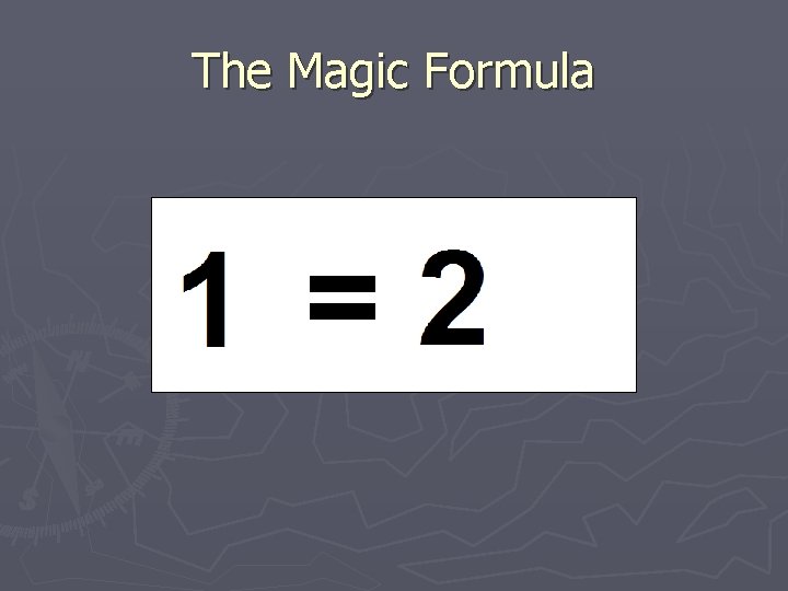 The Magic Formula 