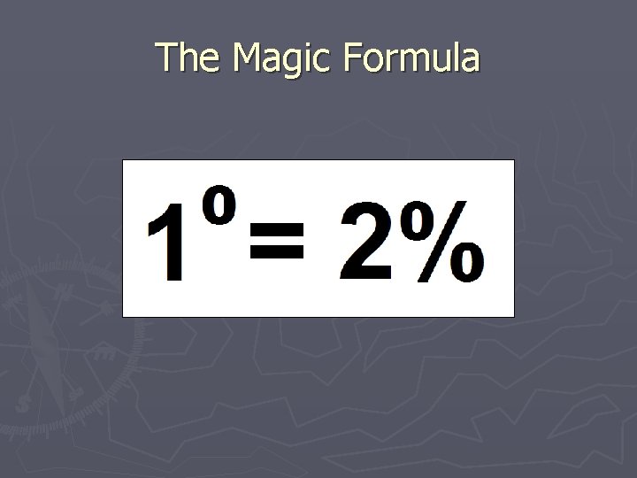 The Magic Formula 