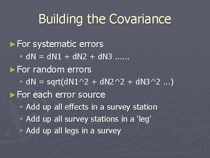 Building the Covariance ► For systematic errors § d. N = d. N 1