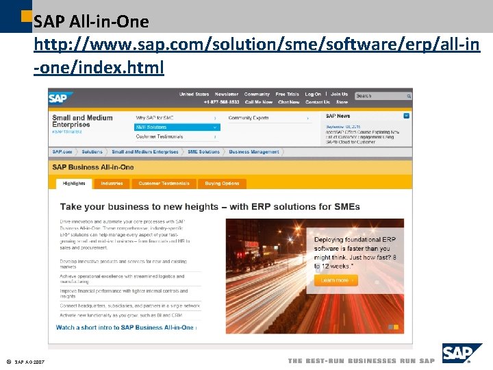SAP All-in-One http: //www. sap. com/solution/sme/software/erp/all-in -one/index. html ã SAP AG 2007 
