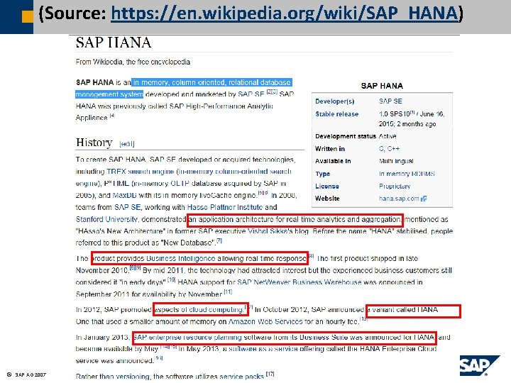 (Source: https: //en. wikipedia. org/wiki/SAP_HANA) ã SAP AG 2007 