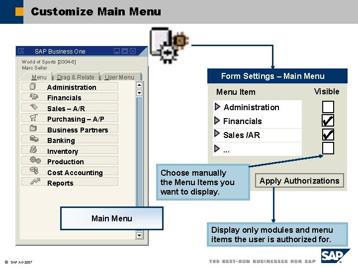 Customize Main Menu SAP Business One World of Sports [2004 -6] Marc Seller Menu