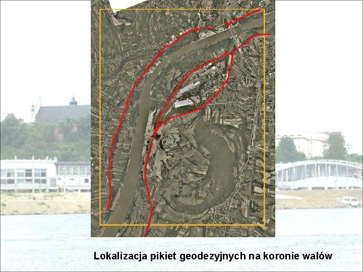 Lokalizacja pikiet geodezyjnych na koronie wałów 