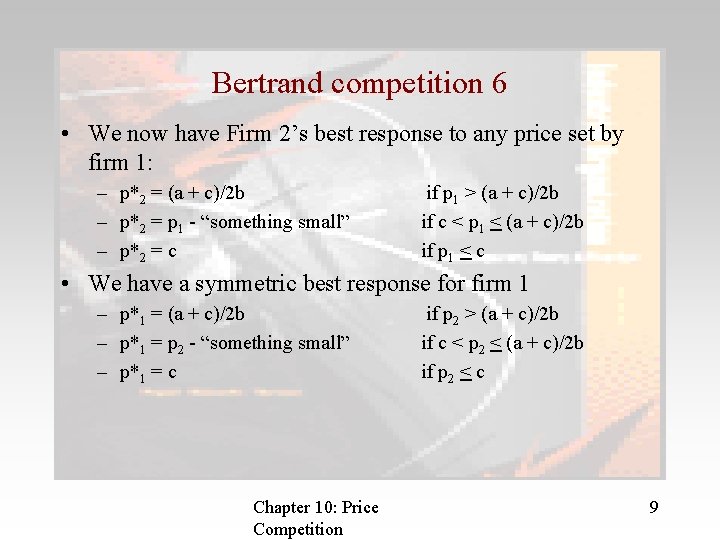 Bertrand competition 6 • We now have Firm 2’s best response to any price