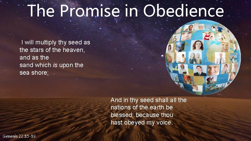 The Promise in Obedience I will multiply thy seed as the stars of the