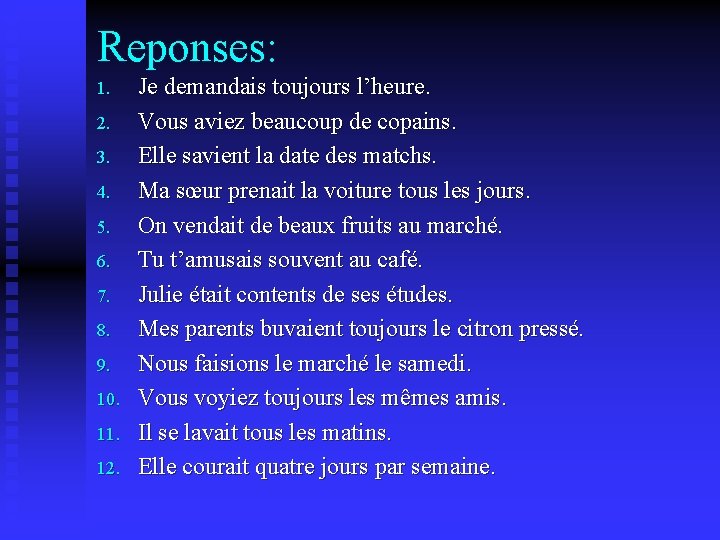 Reponses: 1. 2. 3. 4. 5. 6. 7. 8. 9. 10. 11. 12. Je