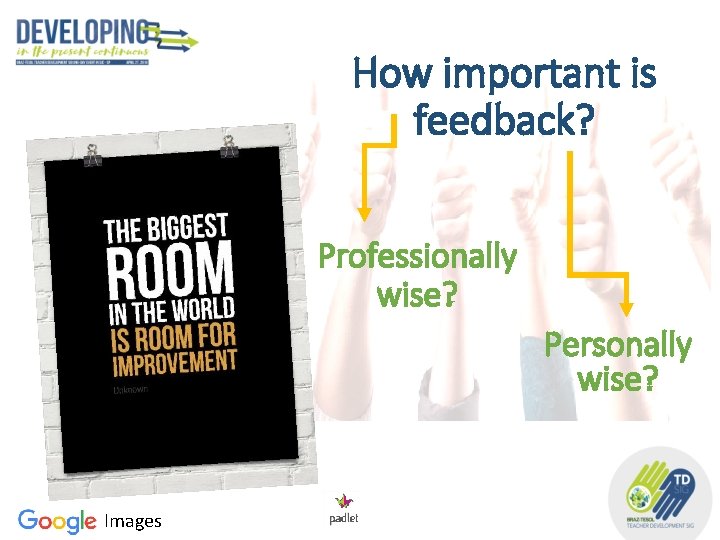 How important is feedback? Professionally wise? Personally wise? Images 