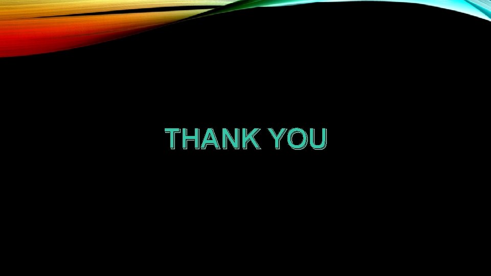 THANK YOU 