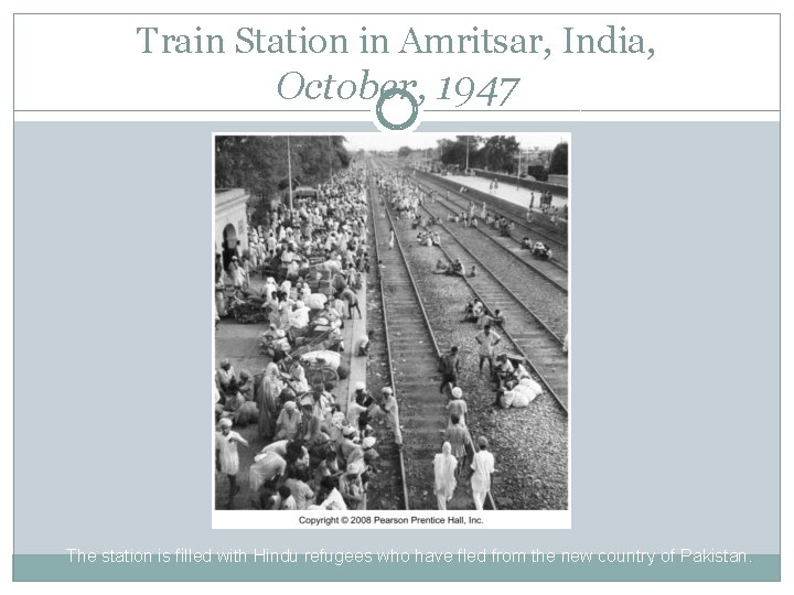 Train Station in Amritsar, India, October, 1947 The station is filled with Hindu refugees