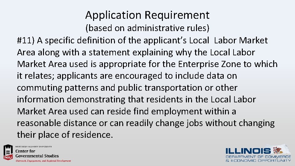 Application Requirement (based on administrative rules) #11) A specific definition of the applicant’s Local