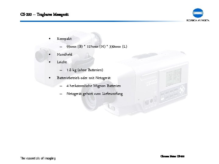 CS-200 – Tragbares Messgerät • • Kompakt – 95 mm (B) * 127 mm