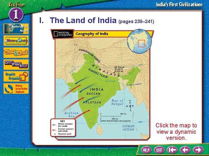 I. The Land of India (pages 239– 241) Click the map to view a