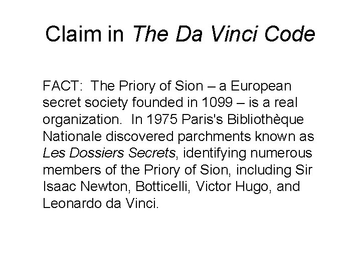 Claim in The Da Vinci Code FACT: The Priory of Sion – a European Claim in The Da Vinci Code FACT: The Priory of Sion – a European