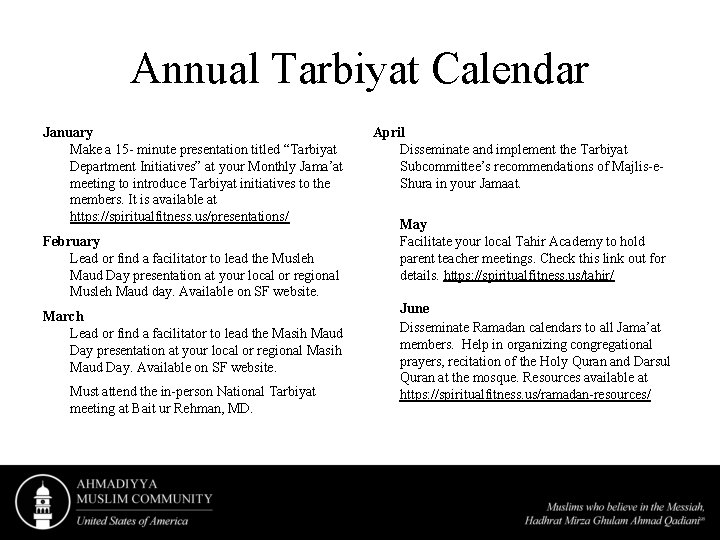 Annual Tarbiyat Calendar January Make a 15 - minute presentation titled “Tarbiyat Department Initiatives”