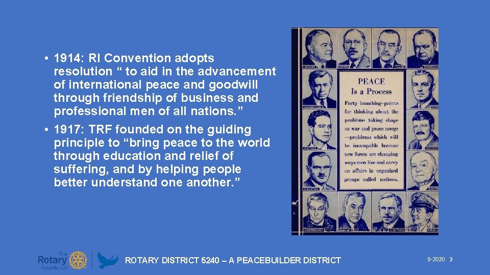  • 1914: RI Convention adopts resolution “ to aid in the advancement of