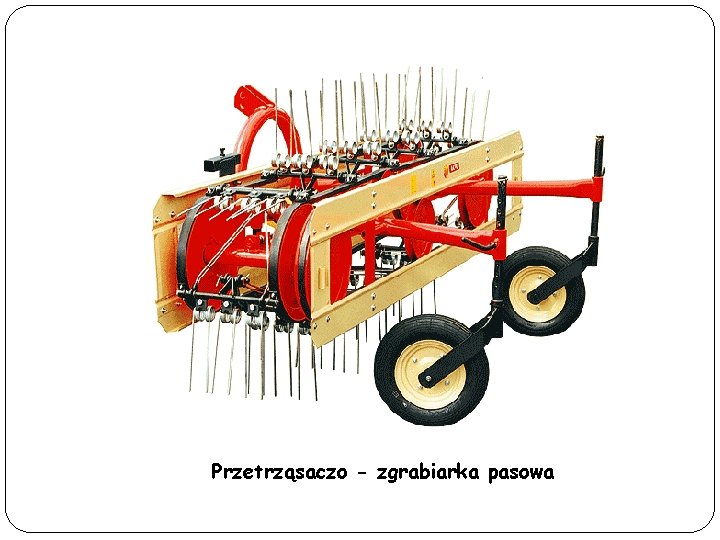 Przetrząsaczo - zgrabiarka pasowa 