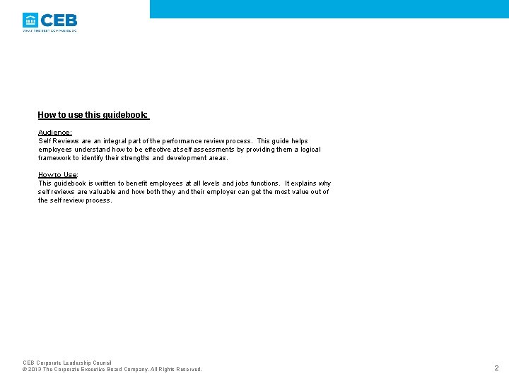 How to use this guidebook: Audience: Self Reviews are an integral part of the