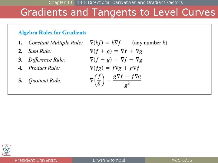 Chapter 14 14. 5 Directional Derivatives and Gradient Vectors Gradients and Tangents to Level