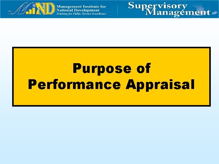 Purpose of Performance Appraisal 