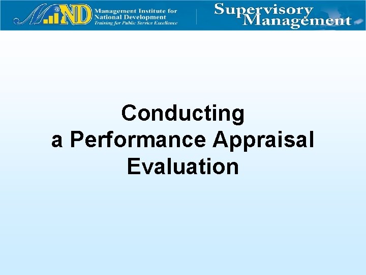 Conducting a Performance Appraisal Evaluation 