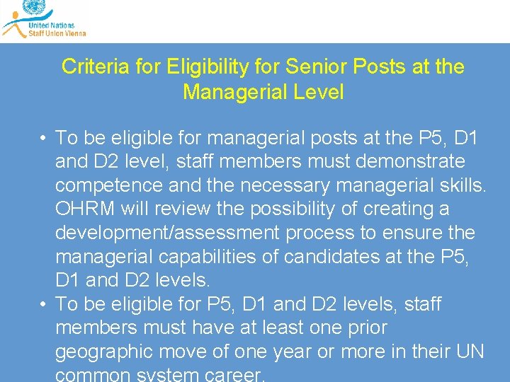 Criteria for Eligibility for Senior Posts at the Managerial Level • To be eligible