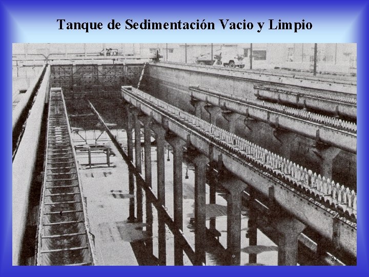 Tanque de Sedimentación Vacio y Limpio 22 