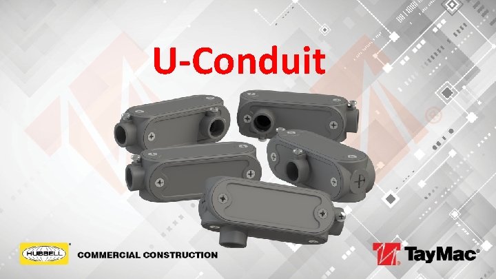 U-Conduit 