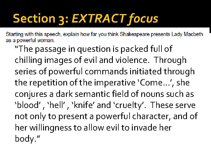 Section 3: EXTRACT focus “The passage in question is packed full of chilling images