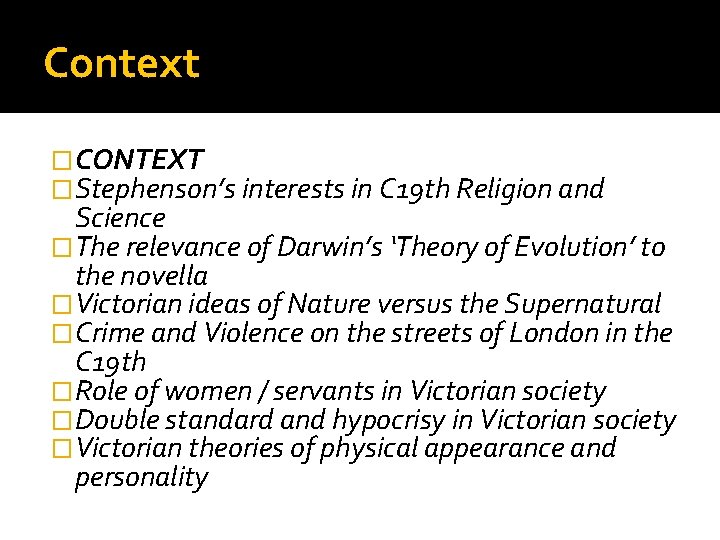 Context �CONTEXT �Stephenson’s interests in C 19 th Religion and Science �The relevance of