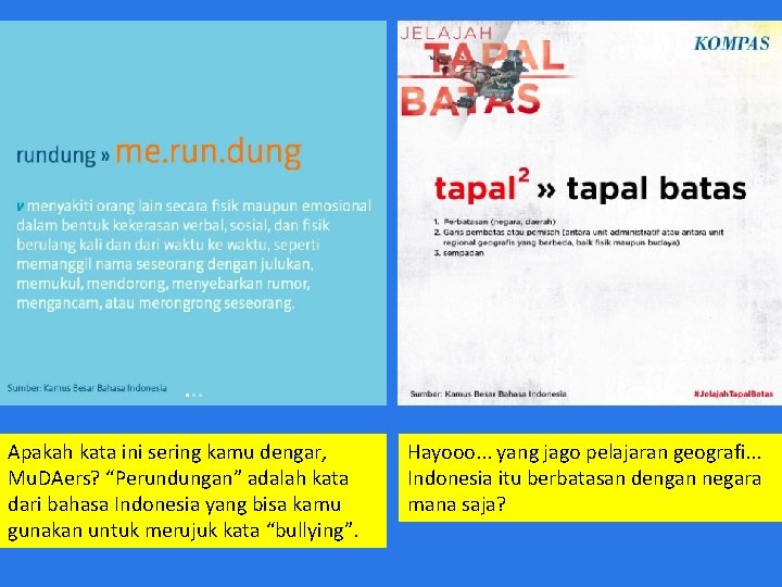 Apakah kata ini sering kamu dengar, Mu. DAers? “Perundungan” adalah kata dari bahasa Indonesia