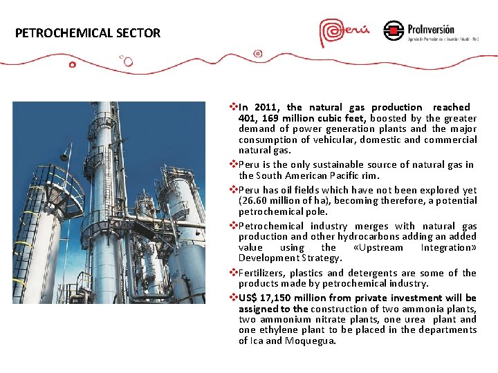 PETROCHEMICAL SECTOR v. In 2011, the natural gas production reached 401, 169 million cubic