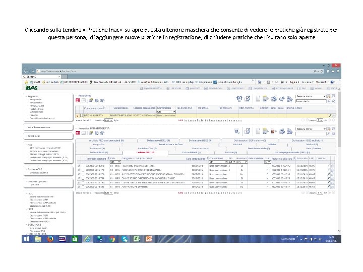 Cliccando sulla tendina « Pratiche Inac « su apre questa ulteriore maschera che consente