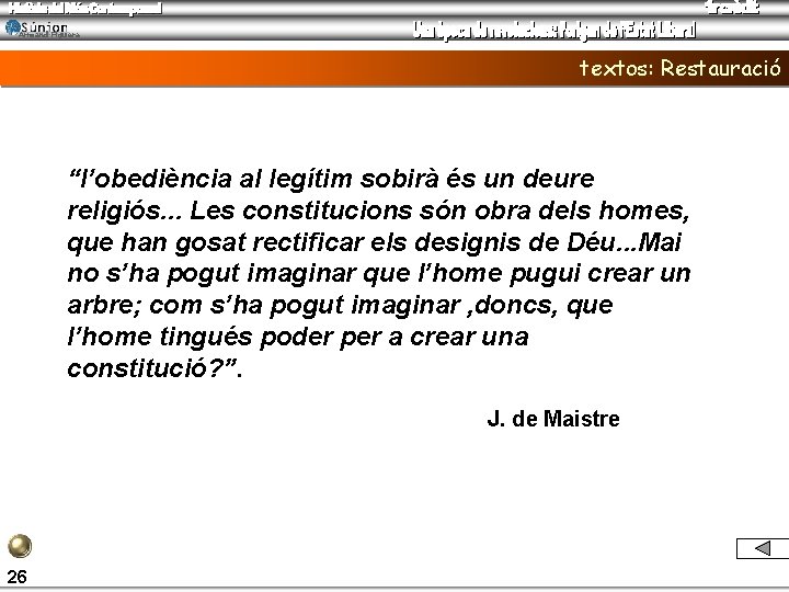 Armand Figuera textos: Restauració “l’obediència al legítim sobirà és un deure religiós. . .