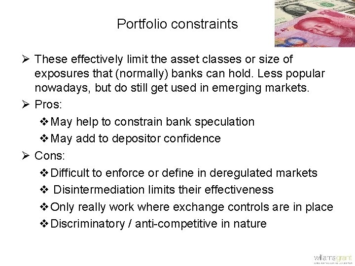 Portfolio constraints Ø These effectively limit the asset classes or size of exposures that