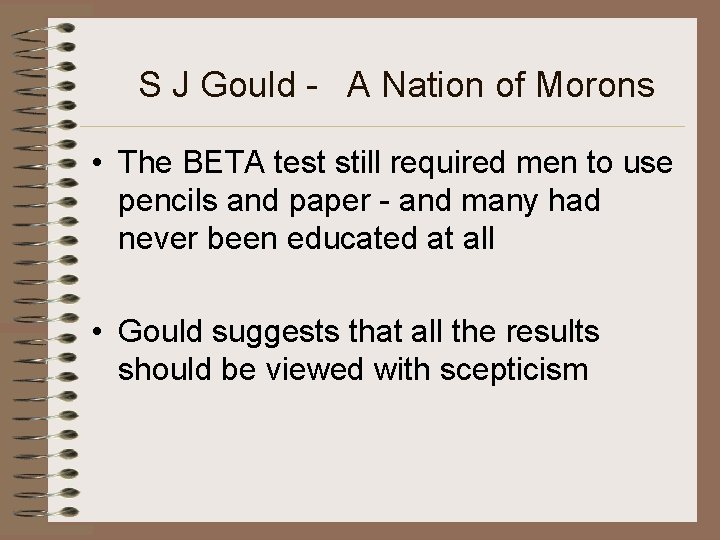 S J Gould - A Nation of Morons • The BETA test still required