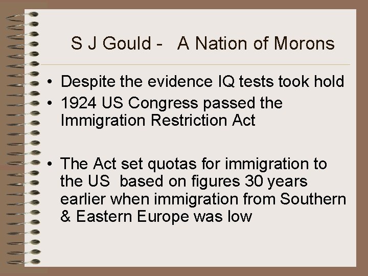 S J Gould - A Nation of Morons • Despite the evidence IQ tests