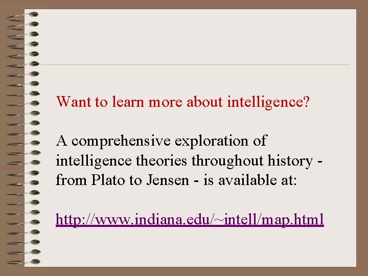 Want to learn more about intelligence? A comprehensive exploration of intelligence theories throughout history
