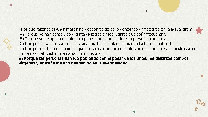 ¿Por qué razones el Anchimallén ha desaparecido de los entornos campestres en la actualidad?