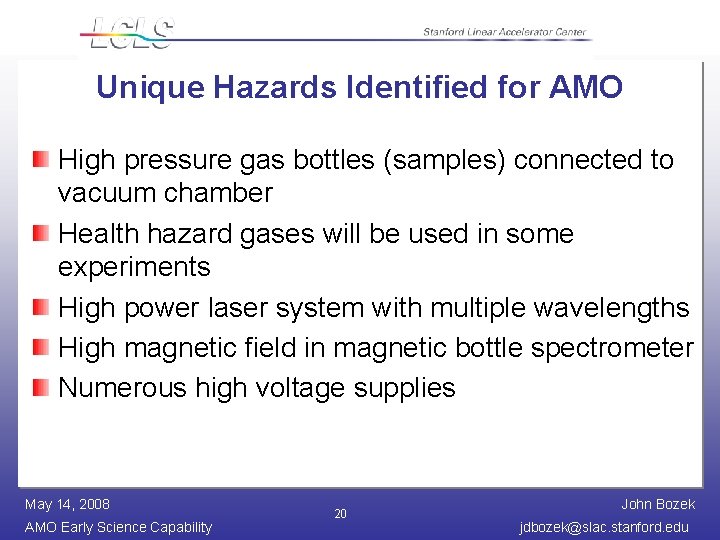 Unique Hazards Identified for AMO High pressure gas bottles (samples) connected to vacuum chamber