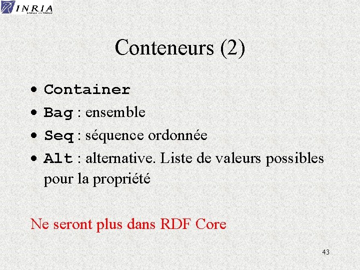 Conteneurs (2) · · Container Bag : ensemble Seq : séquence ordonnée Alt :