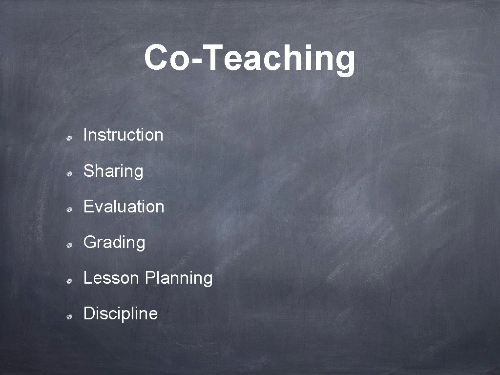 Co-Teaching Instruction Sharing Evaluation Grading Lesson Planning Discipline 