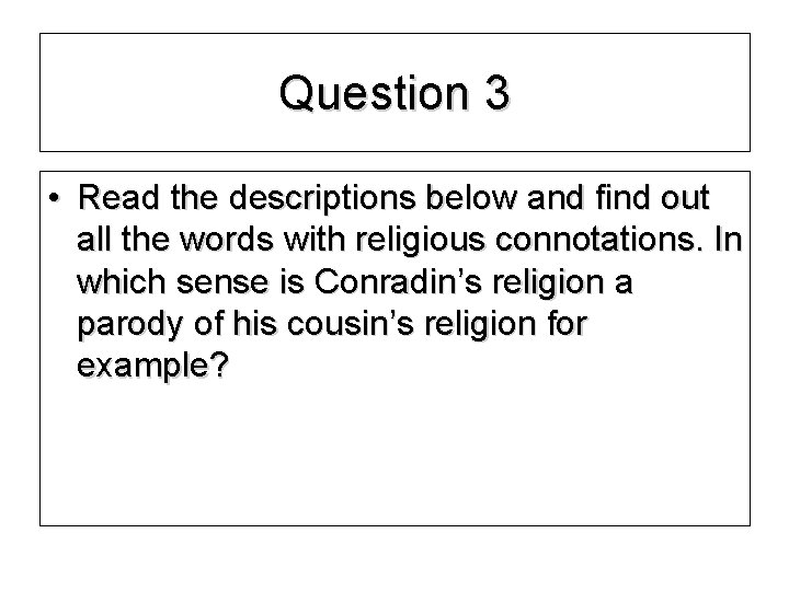 Question 3 • Read the descriptions below and find out all the words with