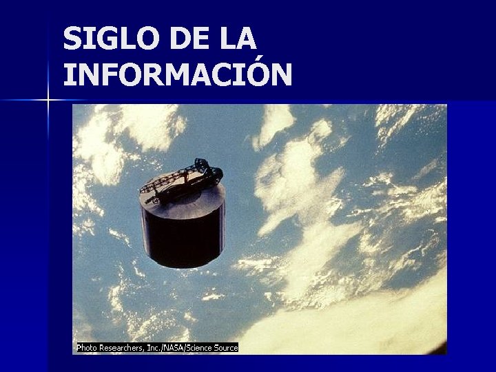 SIGLO DE LA INFORMACIÓN 