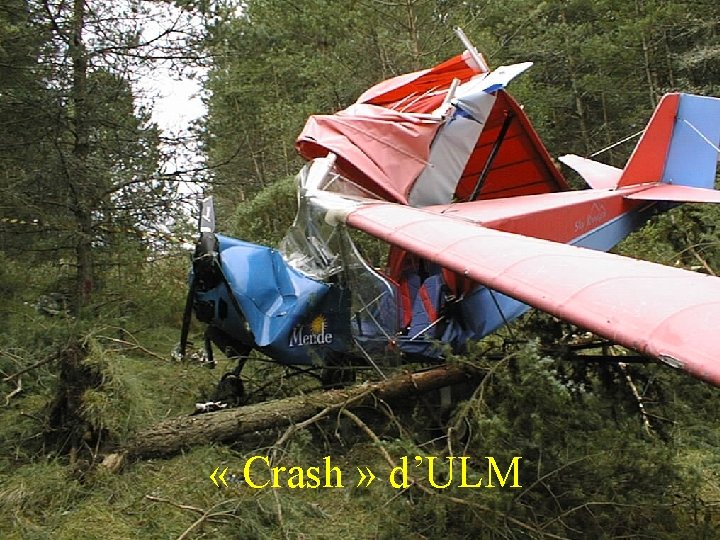  « Crash » d’ULM 