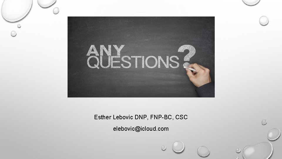 Esther Lebovic DNP, FNP-BC, CSC elebovic@icloud. com 