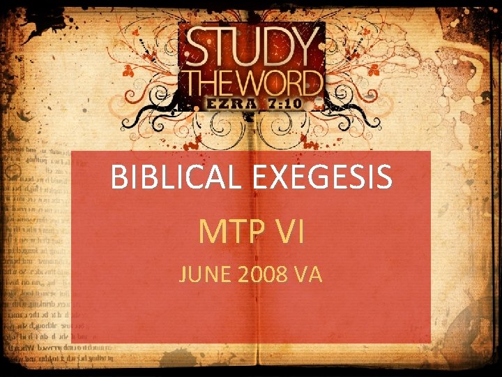 BIBLICAL EXEGESIS MTP VI JUNE 2008 VA 